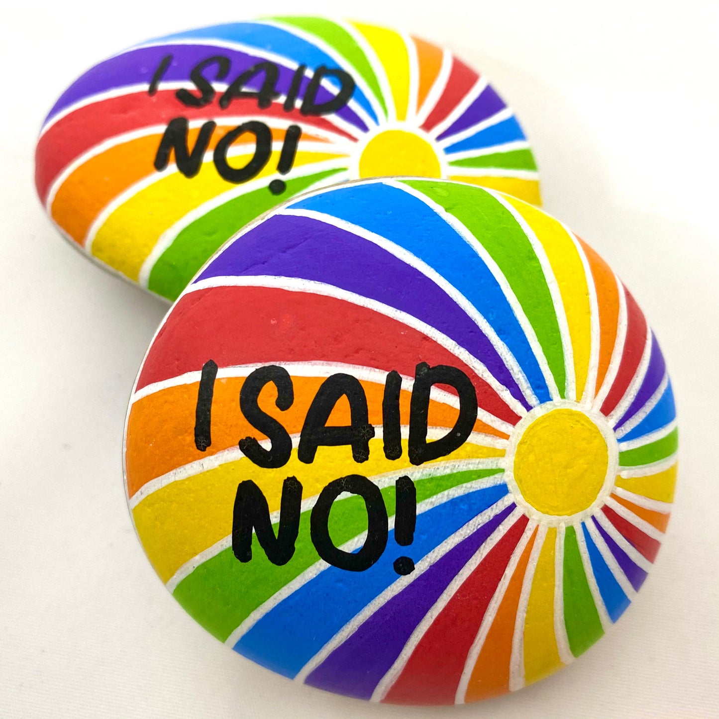 Hand painted Rainbow Stone Paperweight personalised with the words I said No!